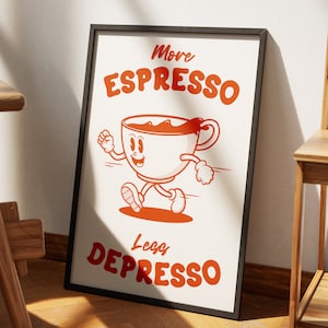 More Espresso Less Depresso Poster | Teksten