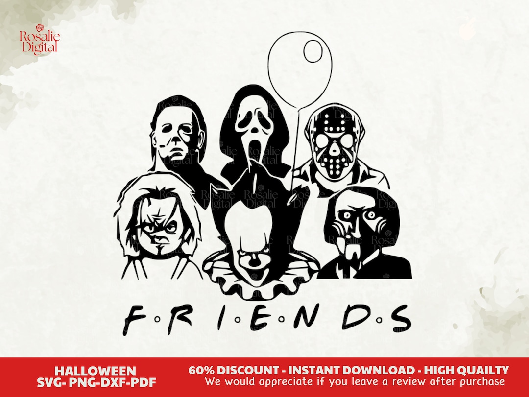 Halloween Svg, Horror Svg, Friends Svg Cut Files for Cricut, Horror