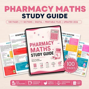 May include: A Pharmacy Maths Study Guide featuring 100 pages of educational content. The cover displays a pink calculator, a pill bottle, and icons for calculating, converting, practicing, applying, and succeeding. Includes digital and printable files.