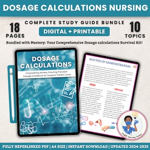 May include: A digital study guide bundle for nursing students, featuring 18 pages and 10 topics. The cover shows a tablet displaying a colorful illustration of dosage calculations and a cartoon nurse with a stethoscope. The text "Dosage Calculations Nursing" is in bold, blue letters at the top of the image.