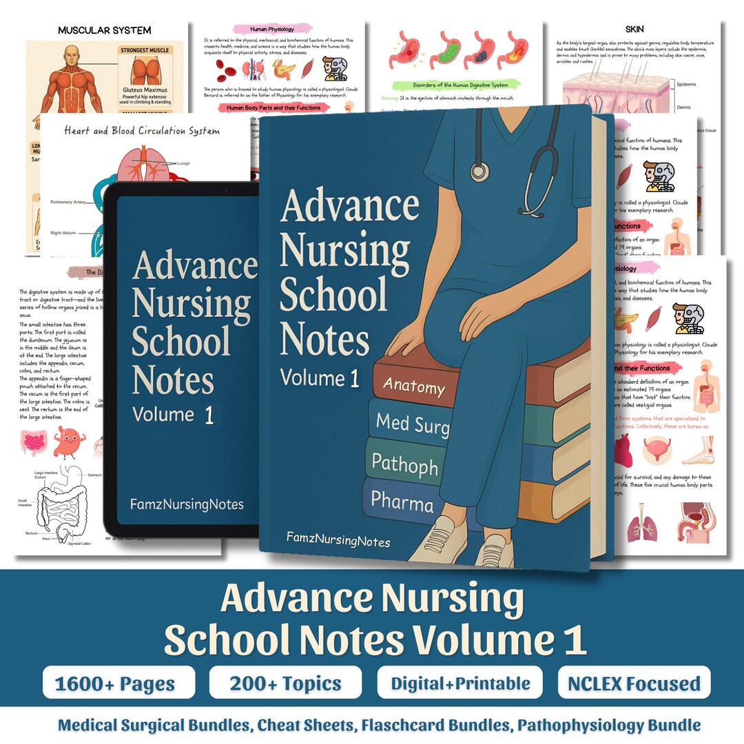 Advance Nursing School Notes Volume 1 Bundle | Anatomy & Physiology ...