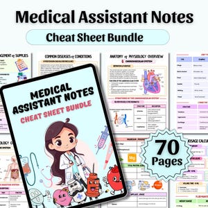 May include: A bundle of medical assistant notes, including a cheat sheet bundle, displayed on a tablet. The cover features a cartoon illustration of a medical professional. The image includes the text "Medical Assistant Notes Cheat Sheet Bundle" and "70 Pages".