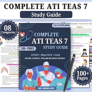 Puede incluir: Una guía de estudio titulada "COMPLETE ATI TEAS 7 Study Guide" con el texto "Study, Practice, Pass" y "Maths, Science, English Reading Bundle". La guía presenta más de 100 páginas e incluye secciones sobre 08 categorías.