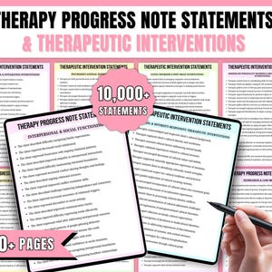 May include: A pink and white graphic with the text "THERAPY PROGRESS NOTE STATEMENTS & THERAPEUTIC INTERVENTIONS." The image includes lists of statements and interventions, with the text "10,000+ STATEMENTS" and "500+ PAGES."