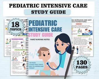Pediatric Intensive Care Study Guide | Pediatric ICU Nursing Notes | PICU Notes | PDF