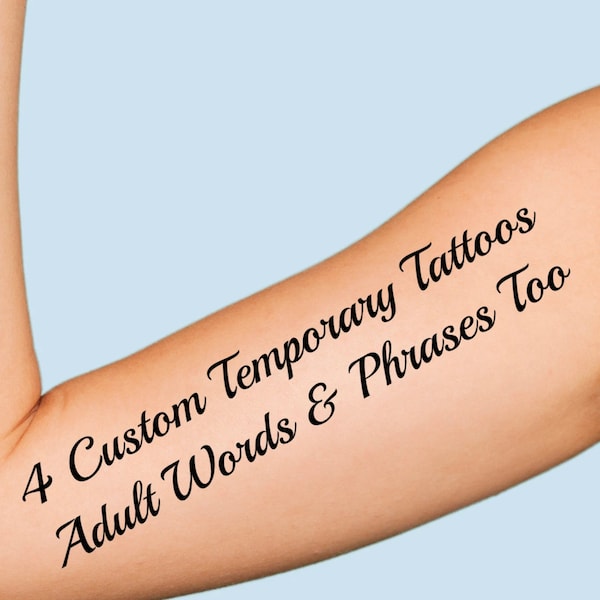 4 Custom Temporary Tattoos Printed with Your Name, Words, Quote or Phrase Stickers Adult Flash Tattoo