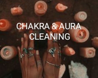 Chakra Aura Cleansing Clearing Negative Energy Same Day Casting