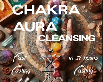May include: A hand with intricate patterns holds a vertical stack of seven multi-colored faceted crystals. The text CHAKRA AURA CLEANSING, Fast Casting, in 24 hours, and Casting is overlaid. Surrounding items include loose crystals, a candle, and brushes.