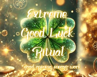 Może przedstawiać: Cyfrowa ilustracja przedstawiająca czterolistną koniczynę ze złotym napisem "Extreme Good Luck Ritual". Obraz ma złotą i zieloną kolorystykę ze złotymi monetami na dole.