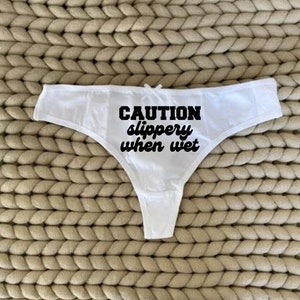 caution slippery when wet Thong, Honeymoon Gift, Gag Gift Naughty X Rated Underwear, Panties Thong for husband wife fiancé girlfriend