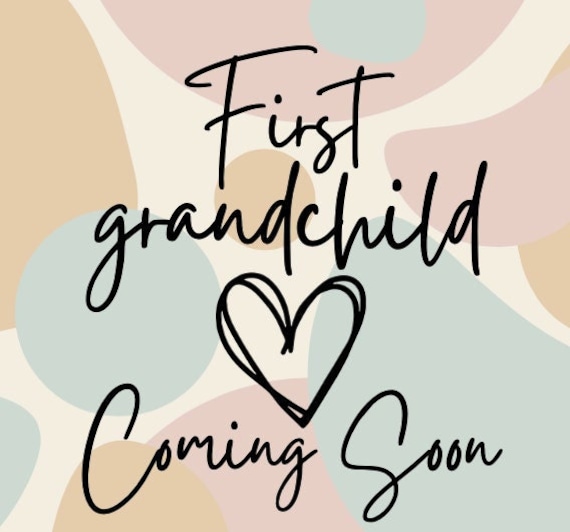 First Grandchild Coming Soon Svg Png Baby Newborn SVG New Etsy UK