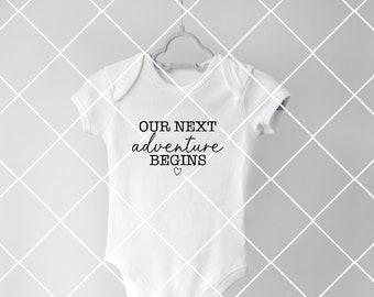 Our Next Adventure Begins SVG | Pregnancy Announcement SVG | svg, eps, dxf, png, jpg | Cut File