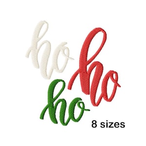 May include: Embroidered Christmas design featuring the words "ho ho ho" in white, red, and green script. The text "8 sizes" is displayed in black below the words. The design is suitable for holiday crafts and apparel.