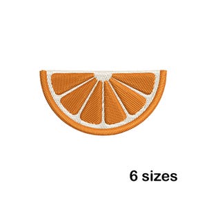 May include: Embroidered orange slice patch with orange segments and a white rind. The patch is outlined with a light orange border. The text "6 sizes" is below the patch.