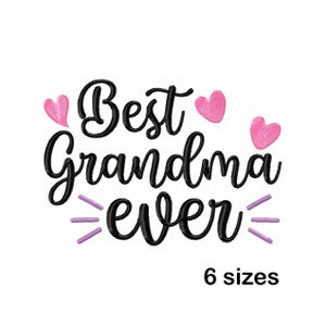 Beste Oma aller Zeiten, Muttertag Maschinenstickerei, Instant Download in 6 Größen