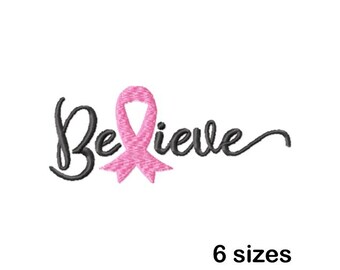 Cancer Awareness Ribbon Embroidery Design, Believe Word Art Embroidery File, Instant Download