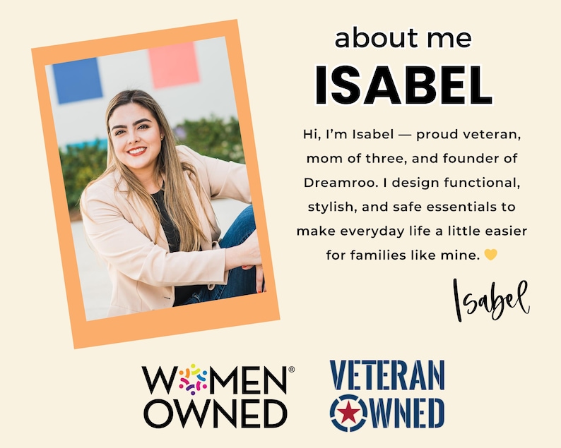 May include: An image with the text "about me ISABEL". It includes a photo of a woman in a tan blazer. The text says she is a proud veteran, mom of three, and founder of Dreamroo. The image also includes the logos "WOMEN OWNED" and "VETERAN OWNED".