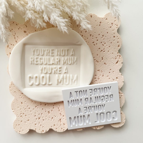 You’re a Cool Mum Cookie Stamp & Cutter