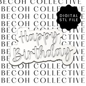 May include: A white "Happy Birthday" design in a cloud shape, with a black "DIGITAL STL FILE" label. The background features a repeating pattern of the words "BECOH COLLECTIVE" in black.