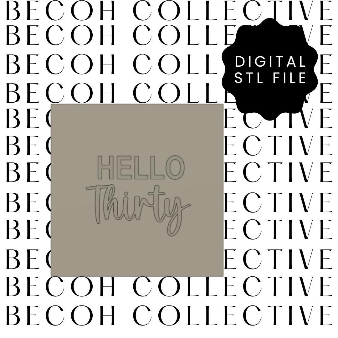 Hello Thirty Stamp STL File, Cookie Fondant (digital Download) - Etsy