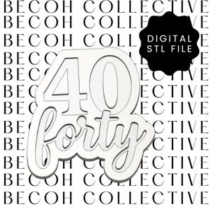Digital STL File Number 40 with word Forty Cookie Stamp & Cutter, STL File, Digital Download, Instant File, Instant Download, 3d Printing