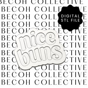 May include: A white, cloud-shaped design with the words "nice buns" in a playful font. The background features the repeated text "BECOH COLLECTIVE" in black. A black shape with the text "DIGITAL STL FILE" is in the upper right.