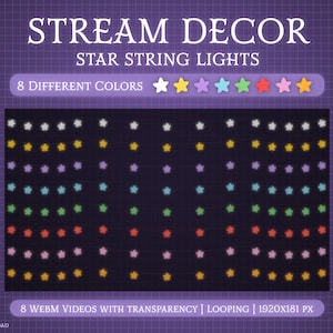May include: 8 different colour star string lights, animated in 8 webm videos with transparency. Each video is 1920x181 pixels and loops.