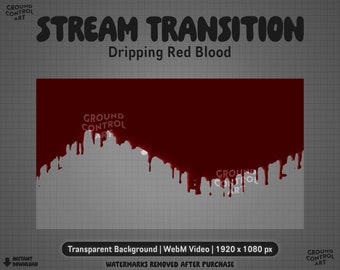 Red Blood Stream Transition | Animated Horror Stinger Transition | Livestream Scene Change | Spooky Scary Dripping Halloween Stream Decor