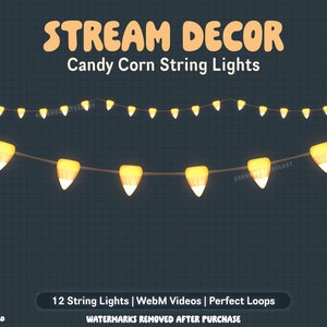 May include: A string of 12 candy corn lights, with a yellow and orange color scheme, against a dark gray background. The lights are strung on a black wire and are lit up. The text "STREAM DECOR" and "Candy Corn String Lights" is at the top of the image. The text "12 String Lights | WebM Videos | Perfect Loops" and "WATERMARKS REMOVED AFTER PURCHASE" is at the bottom of the image.