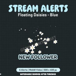 Peut inclure: Graphique d'alerte de flux animé avec des marguerites bleues aux centres jaunes sur un fond gris foncé. Le texte "NEW FOLLOWER" est en bleu avec un contour blanc. Le texte "STREAM ALERTS" est en bleu avec un contour blanc. Le texte "Floating Daisies - Blue" est en blanc. Le texte "6 Alerts | WebM Video | 500 x 400 px" est en blanc. Le texte "WATERMARKS REMOVED AFTER PURCHASE" est en blanc.