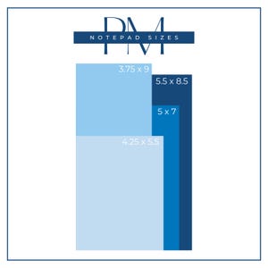 May include: An image illustrating notepad sizes. Three blue rectangles represent notepads, with dimensions in inches: 3.75 x 9, 5.5 x 8.5, and 5 x 7. These sizes are approximately 9.5 x 22.9 cm, 14 x 21.6 cm, and 12.7 x 17.8 cm. The text "NOTEPAD SIZES" is at the top.