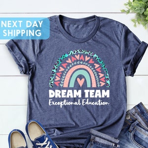 Dream Team Exceptional Education Shirt, Special Education Teacher Shirts, Sped Squad, Sped Teacher Shirt, Sped Team, Special Education Gifts