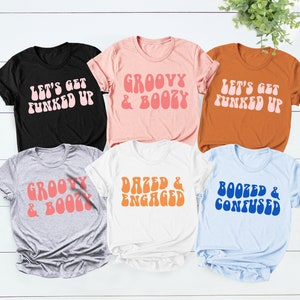 Dazed and Engaged, Groovy Bachelorette, Boozed and Confused, 70s Bachelorette, Scottsdale Bachelorette, Groovy and Boozy, Bridal Shirts