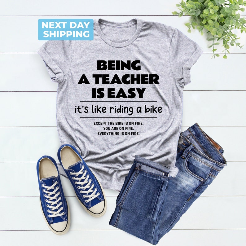 Being Kindergarten Teacher Is Easy Like Riding Bike T-Shirt