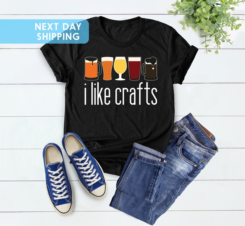 I Like Craft Beer, Beer Lover Gift, Funny Drinking Shirt