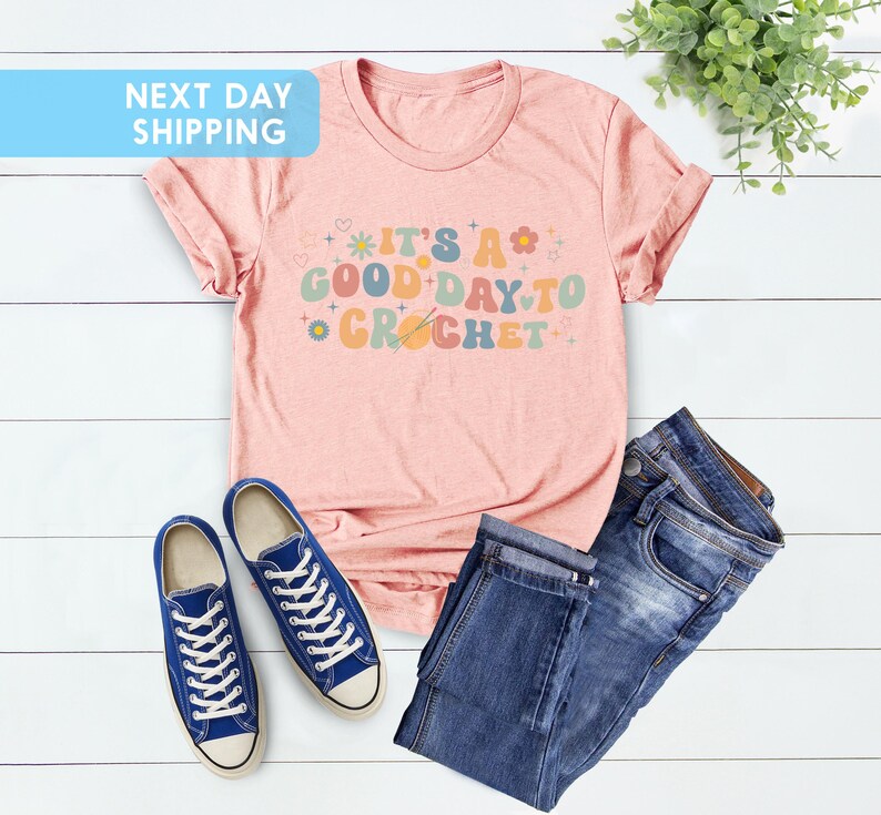 It's A Good Day to Crochet T Shirt, Crochet Lover Shirt, Funny Crochet