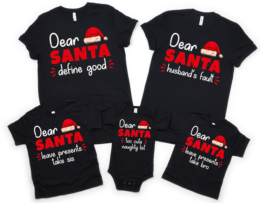 Dear Santa Hat Funny Holiday Outfits, Matching Family Christmas Shirts, Custom Personalized
