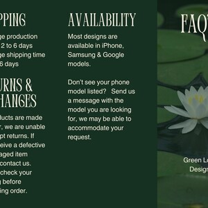 May include: Green background with text about shipping, returns, availability, and frequently asked questions. The text is white. A white water lily with a yellow center is floating on a green lily pad in a pond. The text "Green Lotus Designs" is below the lily pad.