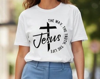 Jesus Christian T-Shirt, The Way Truth Life John 14:6, Unisex Bible Verse Tee