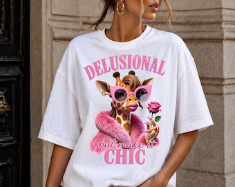 Delusional But Make It Chic Giraffe T-Shirt, Sassy Y2K Graphic Tee