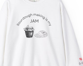 Sourdough Shirt, Sourdough Gift, Sourdough Sweatshirt, Homesteading Shirt, Wake and Bake, Breadmaking Shirt, Funny Bread Shirt