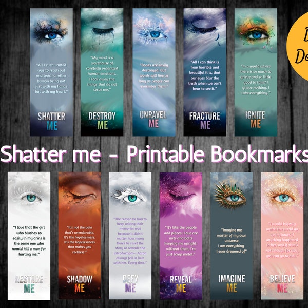 11 Printable Bookmarks inspired by The Shatter Me series by Tahereh Mafi | Instand Download | Print and Cut | BookTok | Digital