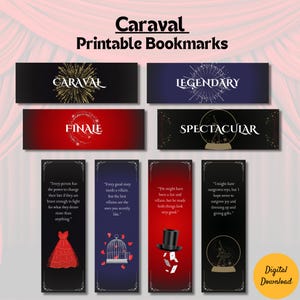 May include: Four printable bookmarks with quotes from the Caraval series. The bookmarks feature a red dress, a birdcage, a top hat, and a snow globe. The text on the bookmarks includes quotes like "Every person has the power to change their fate if they are brave enough to fight for what they desire more than anything." and "Every good story needs a villain. But the best villains are the ones you secretly like."