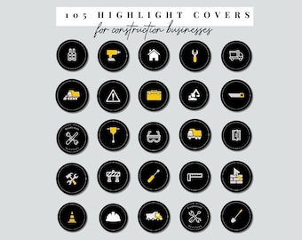 May include: 105 highlight covers for construction businesses. The covers are black circles with white and yellow icons, such as a house, a wrench, a saw, a hard hat, and a shovel.