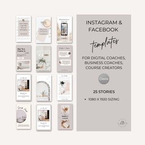 May include: A set of 25 Instagram and Facebook story templates for digital coaches, business coaches, and course creators. The templates are designed in a neutral color palette with a modern aesthetic. The templates are sized for 1080 x 1920 pixels.