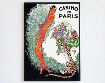 May include: A vintage poster advertising the Casino de Paris. The poster features a woman in a green feather boa and a leopard holding a bouquet of flowers. The text "Casino de Paris" is in black and white.