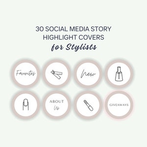 30 Nail Tech Social Media Highlight Cover Templates | Blush Modern Story Highlights | Custom Nail Tech Branding Icons | Edit in Canva