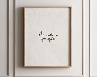 Impresión "El mundo es tu ostra", póster minimalista con frase playera, arte mural de estética neutra, decoración de dormitorio escandinava, imprimible motivacional.