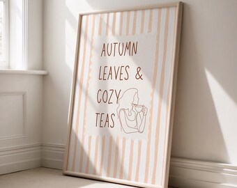 Art mural imprimable Feuilles d'automne et thés douillets – automne en téléchargement numérique, affiche citation automne douillette, décoration automne neutre, style maison saisonnier