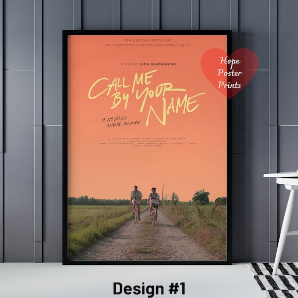 Call Me By Your Name Poster, Call Me By Your Name 4 Different Print, Call Me By Your Name Gift, Romance Movie Poster